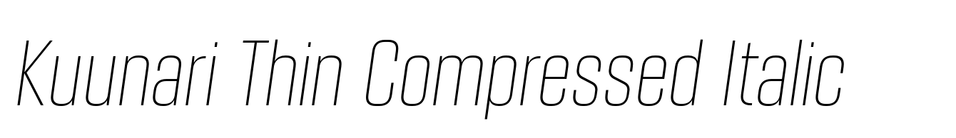 Kuunari Thin Compressed Italic